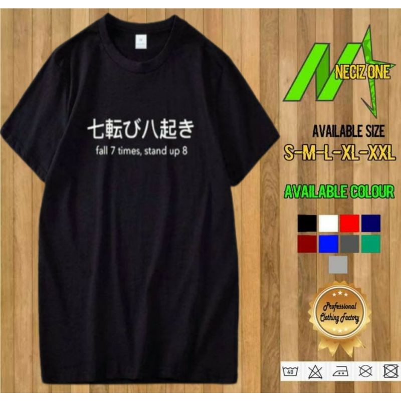 Jual (NEW!!)KAOS TULISAN KANJI JEPANG KATA - KATA MOTIVASI FALL 7 TIMES ...