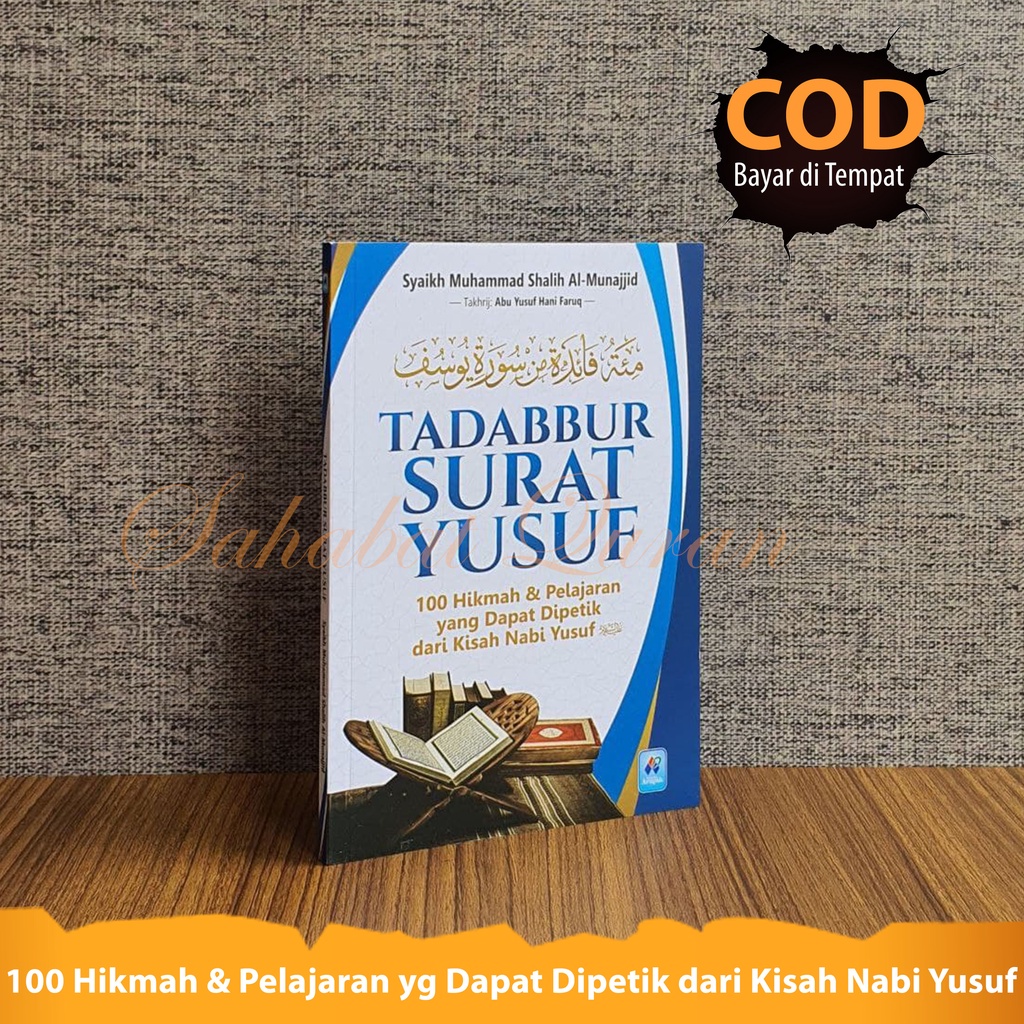 Jual Buku Tadabbur Surat Yusuf Buku Hikmah Dan Pelajaran Dari Kisah