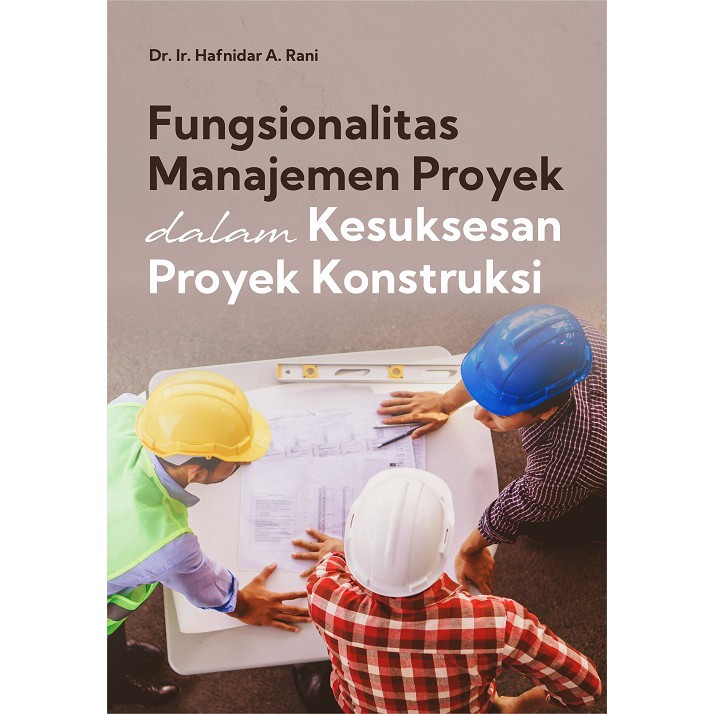 Jual Buku Fungsionalitas Manajemen Proyek Dalam Kesuksesan Proyek ...