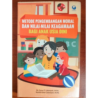 Jual Metode Pengembangan Moral Dan Nilai-Nilai Keagamaan Bagi Anak Usia ...