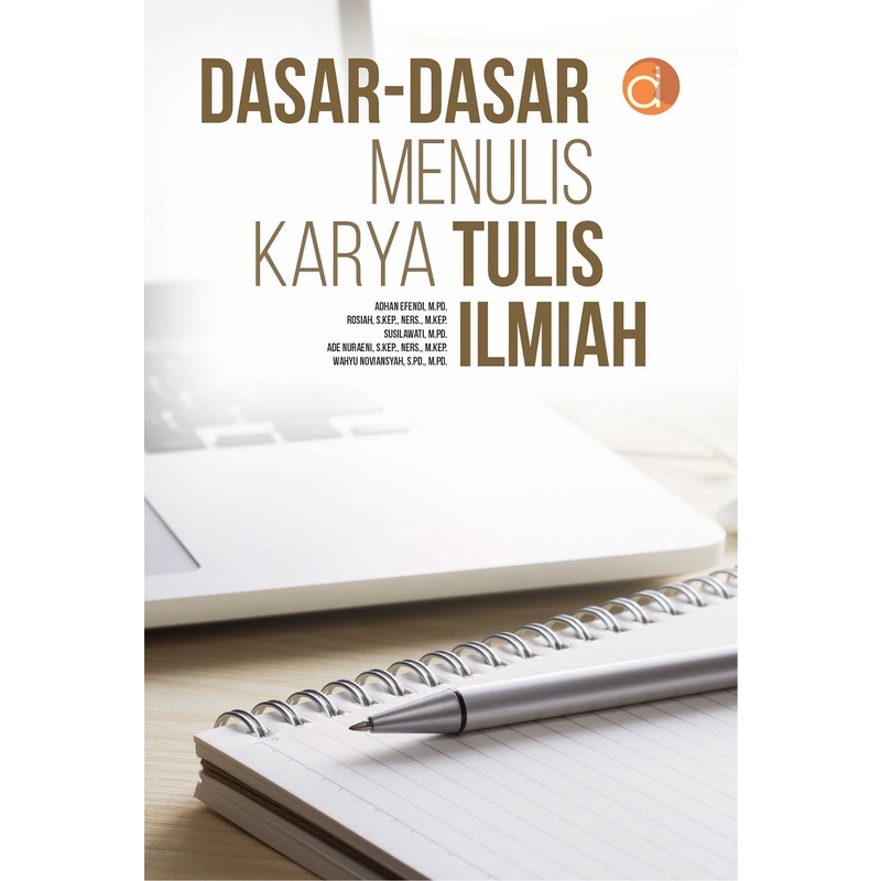 Jual Buku Dasar-Dasar Menulis Karya Tulis Ilmiah - BUKU ORIGINAL