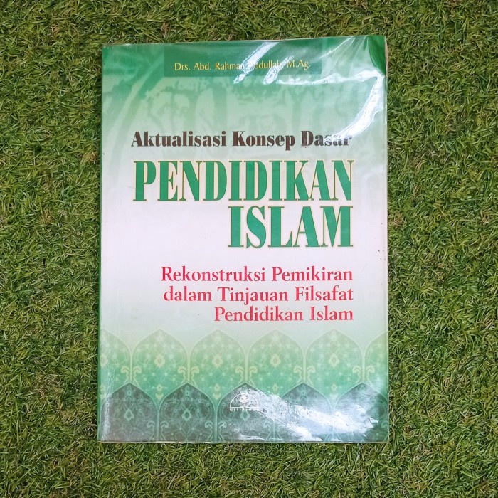 Jual Buku Bekas Aktualisasi Konsep Dasar Pendidikan Islam Shopee