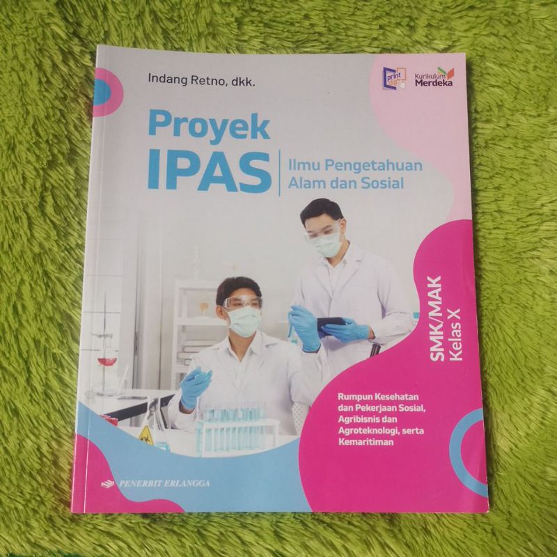 Jual Original Buku Proyek Ipas Ilmu Pengetahuan Alam Dan Sosial Rumpun Kesehatan Smk Mak Kelas