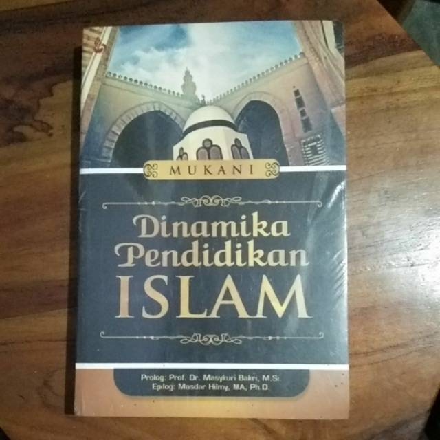 Jual Dinamika Pendidikan Islam | Shopee Indonesia