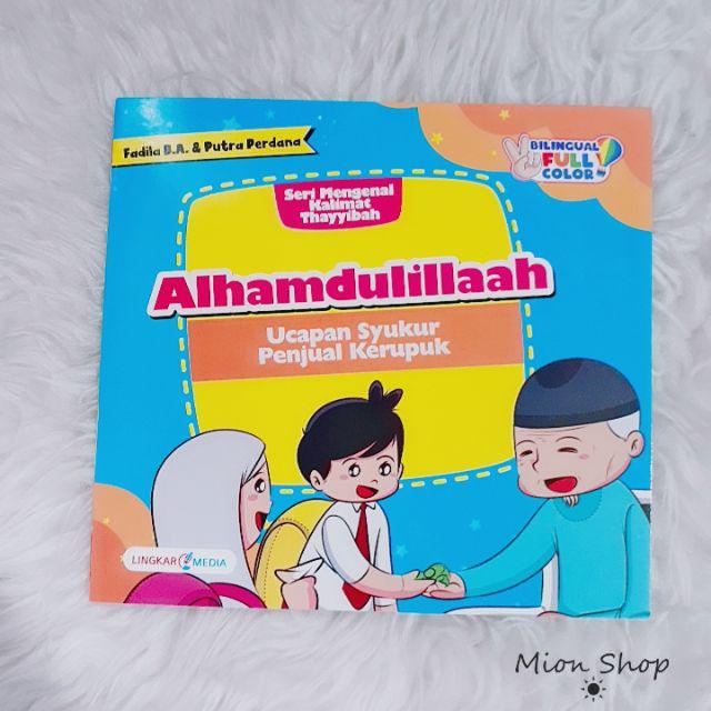 Jual Buku Cerita Mengenal Kalimat Thayyibah Bilingual 2 Bahasa Buku ...