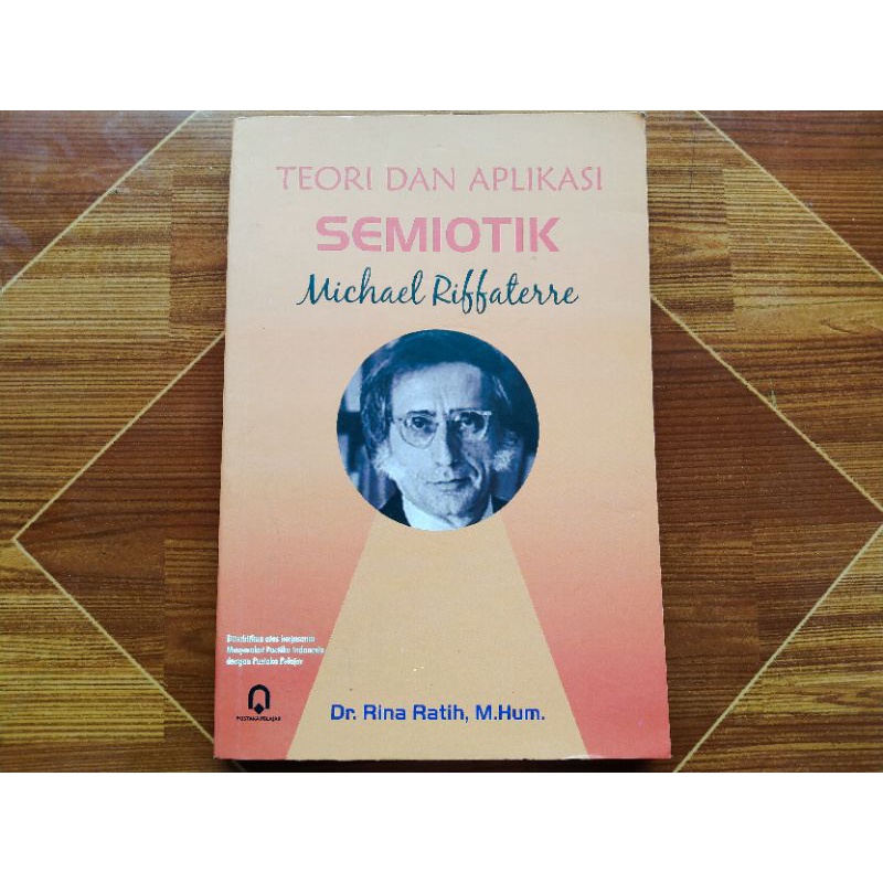 Jual Buku Teori dan Aplikasi Semiotik Michael Riffaterre | Shopee Indonesia