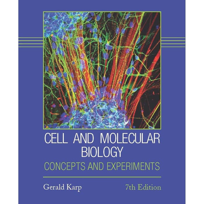 Jual Cell And Molecular Biology. Concepts And Experiments By Gerald ...