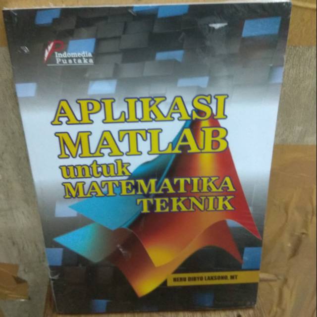 Jual Aplikasi Matlab Untuk Matematika Teknik Oleh Heru Dibyo Laksono