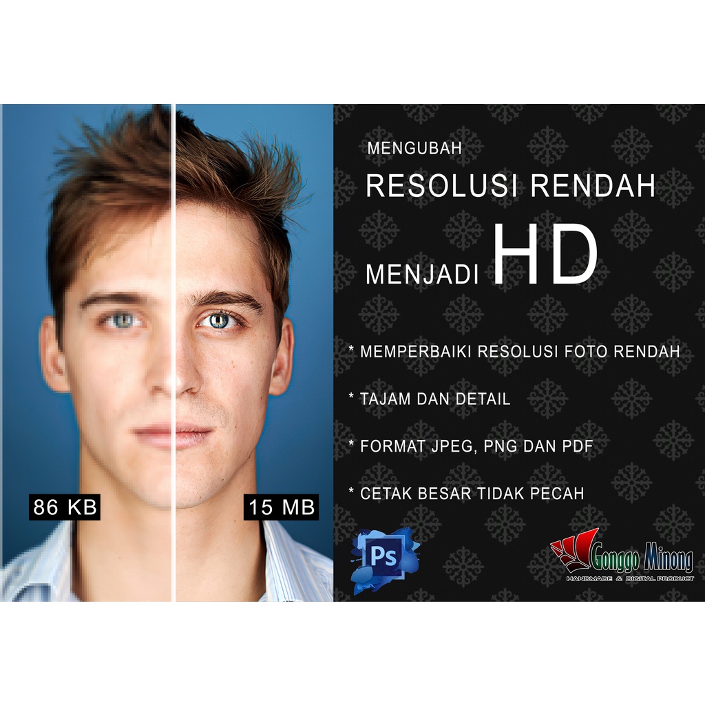 Jual Mengubah Resolusi foto rendah menjadi HD | cetak besar tidak pecah