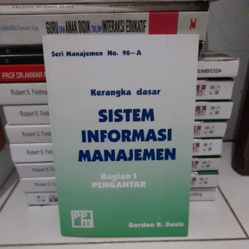 Jual Kerangka Dasar Sistem Informasi Manajemen Bagian I Pengantar