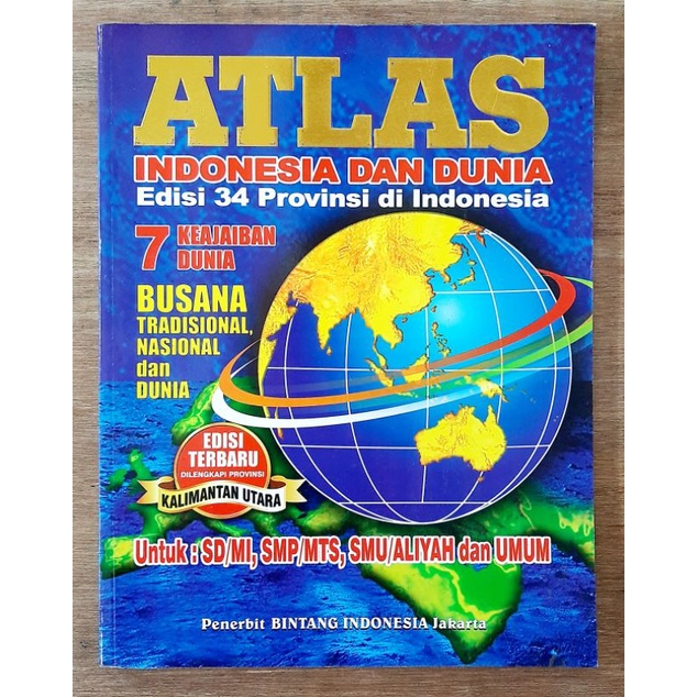 Jual ATLAS INDONESIA DAN DUNIA EDISI 34 PROVINSI DI INDONESIA | Shopee ...