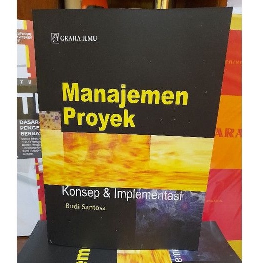 Jual Buku Manajemen Proyek Konsep & Implementasi By Budi Santosa ...