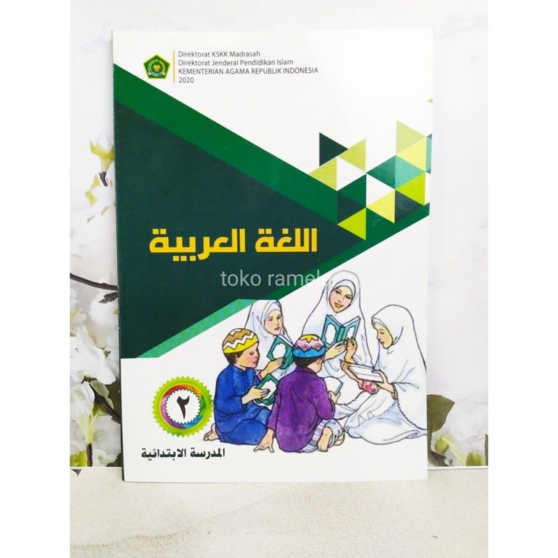 Jual Buku Pelajaran Bahasa Arab Kelas 2 SD/MI Kurikulum KMA 2019 ...