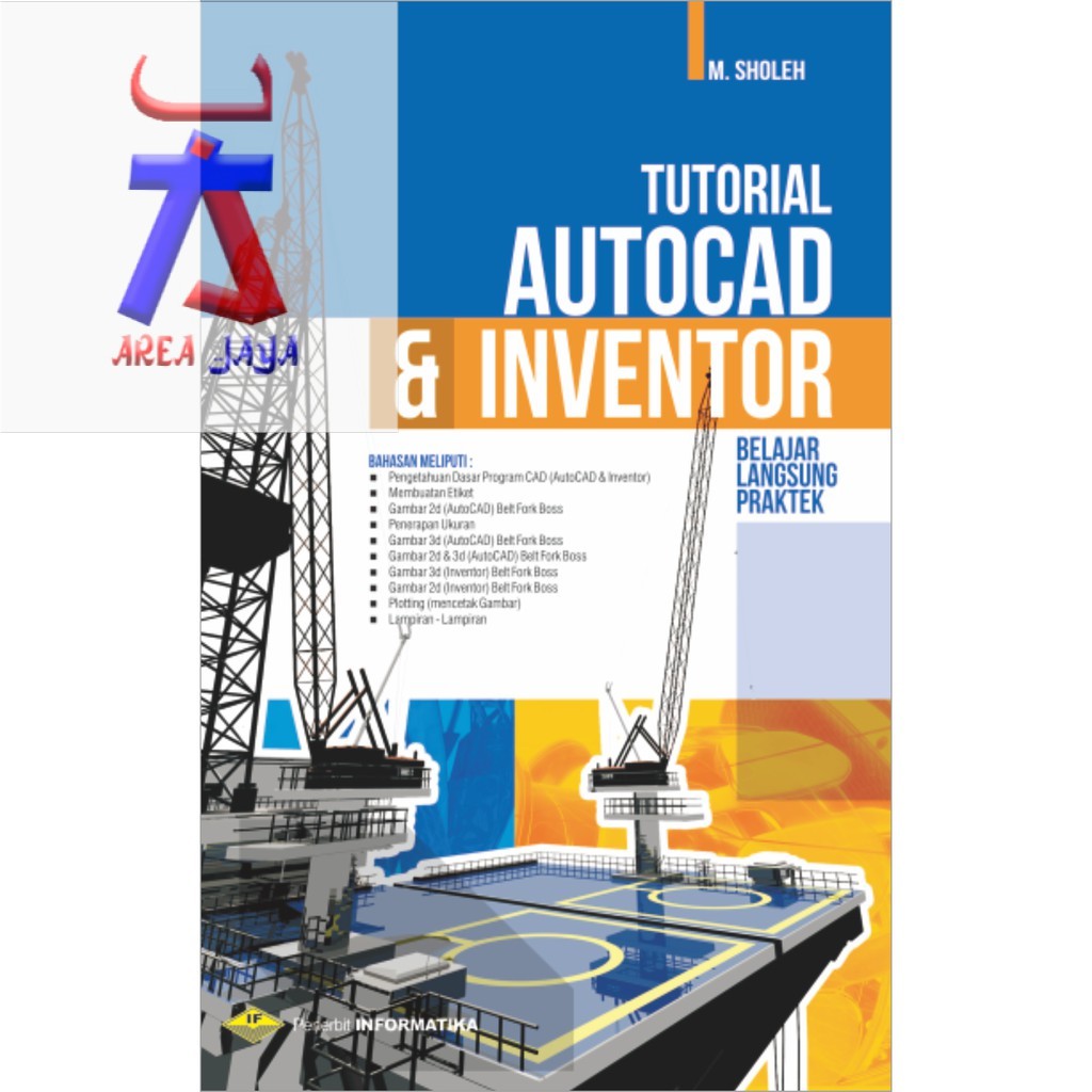 Jual TUTORIAL AUTOCAD & INVENTOR (BELAJAR LANGSUNG & PRAKTIK ...