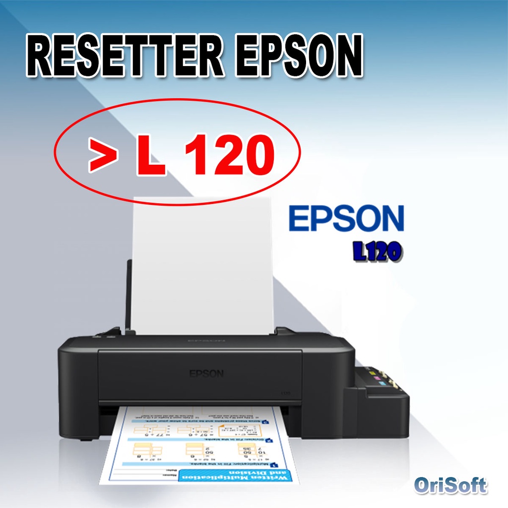 Jual Software RESETTER Epson L120 RESET Printer Lampu Blinking + Cara ...