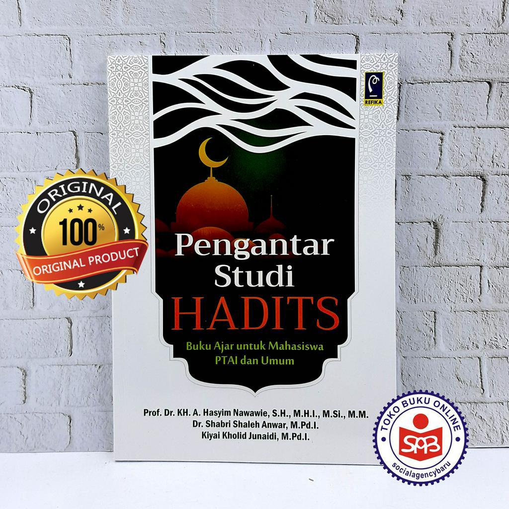 Jual Pengantar Studi Hadits - Hasyim Nawawie | Shopee Indonesia