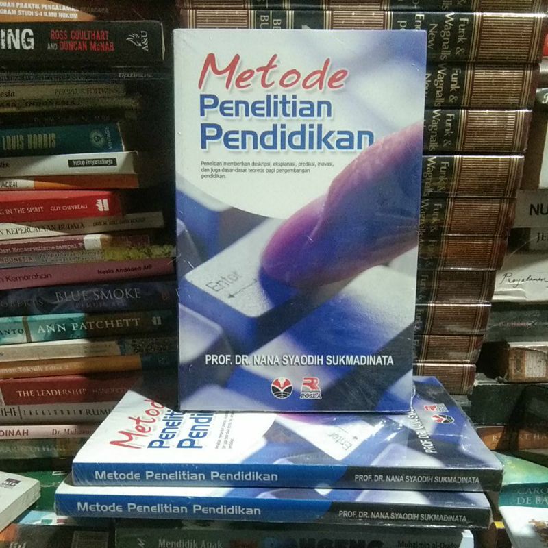 Jual Metode Penelitian Pendidikan Oleh Prof Dr Nana Syaodih Sukmadinata