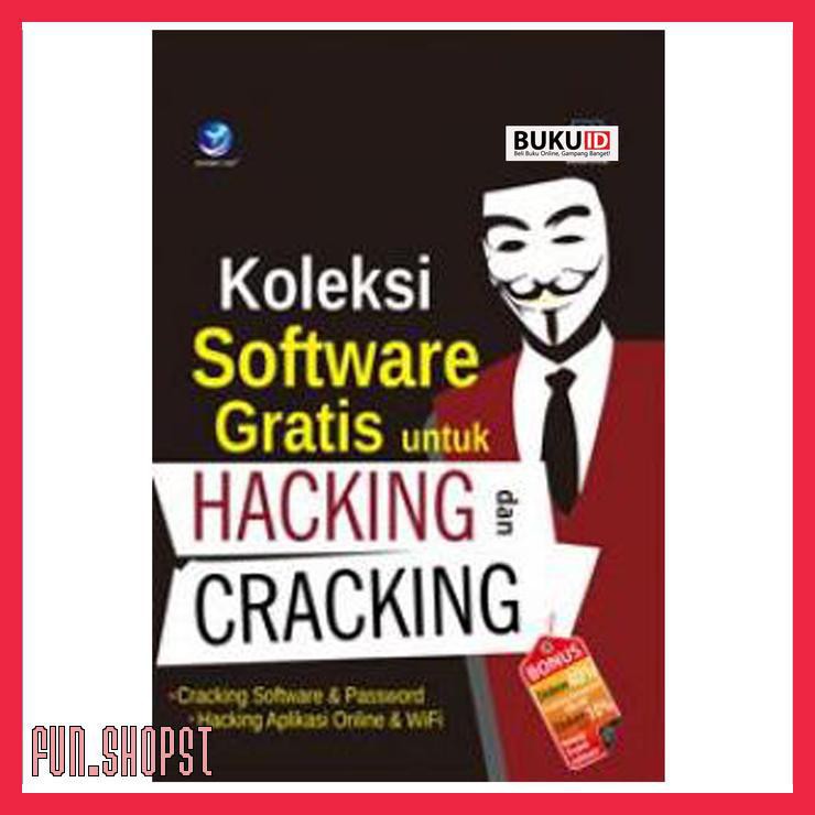 Jual BUKU KOLEKSI SOFTWARE GRATIS UNTUK HACKING DAN CRACKING | Shopee ...