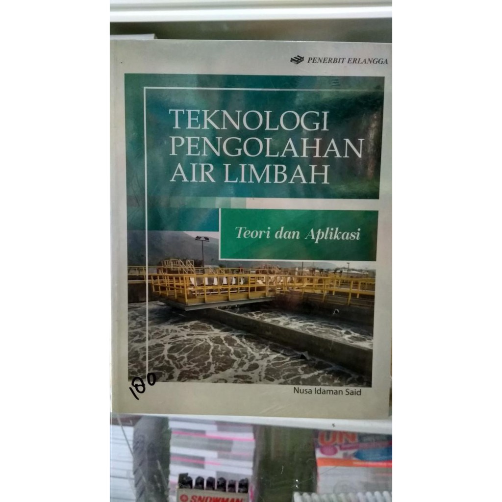 Jual Buku Engineering / Original Teknologi Pengolahan Air Limbah Teori ...