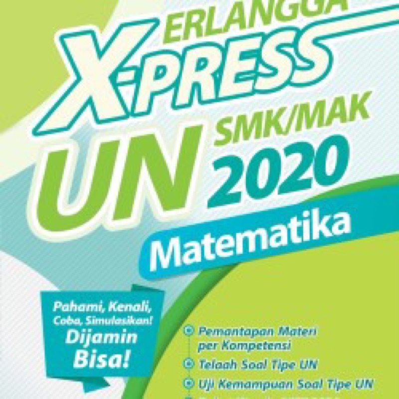 Jual BUKU ERLANGGA X PRESS UN 2020 SMK B INDONESIA B INGGRIS MATEMATIKA ...