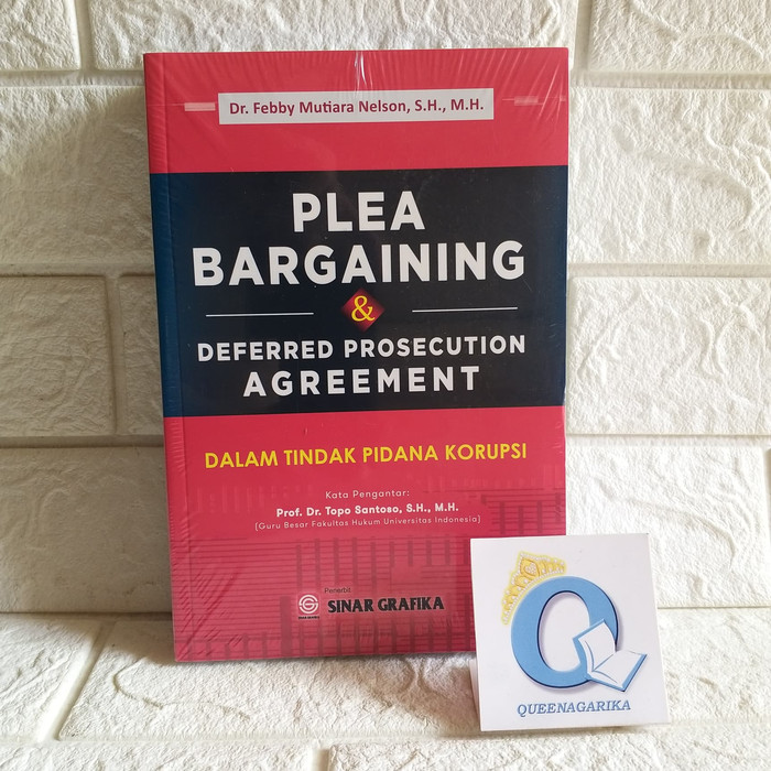 Jual Buku Plea Bargaining Dan Deferred Prosecution Agreement Dalam ...