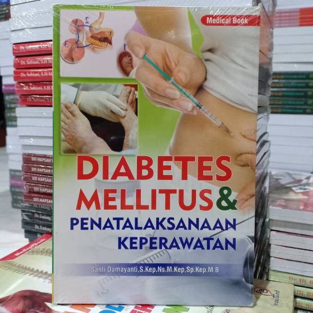 Jual Buku Original: Diabetes Mellitus & Penatalaksanaan Keperawatan ...