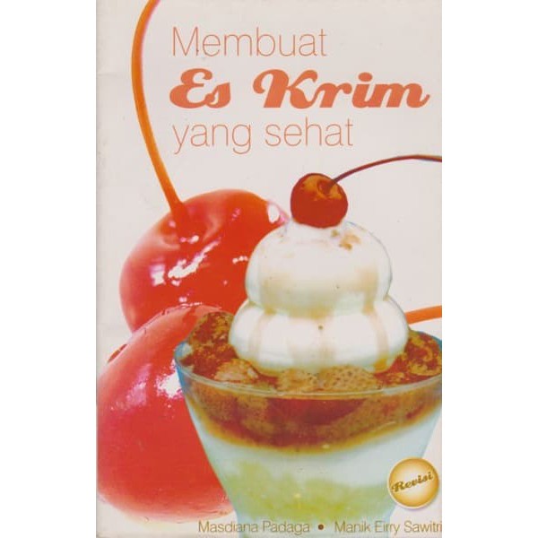 Jual BUKU RESEP MEMBUAT ES KRIM YANG SEHAT | Shopee Indonesia