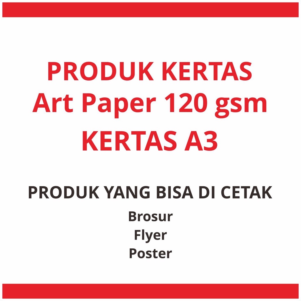 Jual Cetak Kertas Art Paper 120gr ukuran A3+ Shopee Indonesia