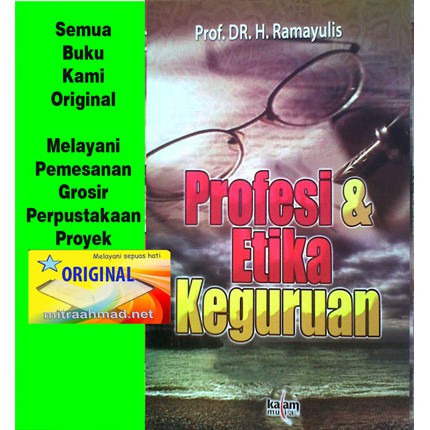 Jual Profesi & Etika Keguruan Dan Ramayulis /KMU ORIGINAL | Shopee ...