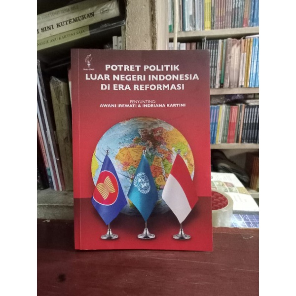 Jual Potret Politik Luar Negeri Indonesia Di Era Reformasi | Shopee ...