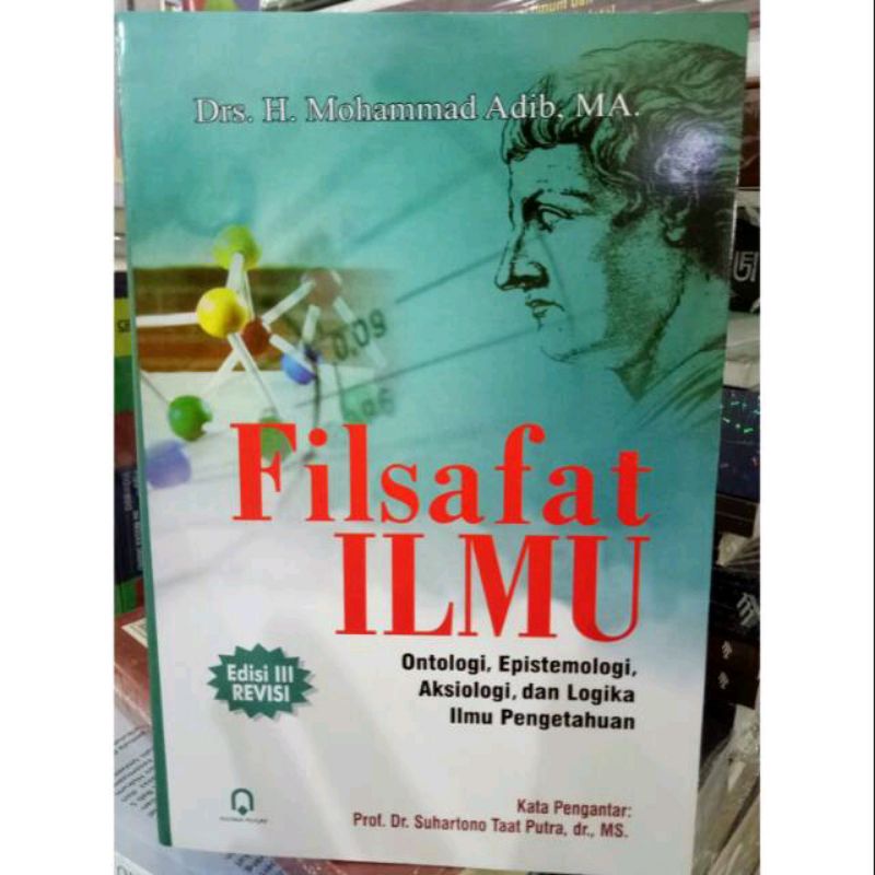 Jual Filsafat Ilmu : Ontologi, Epistemologi, Aksiologi, Dan Logika Ilmu ...