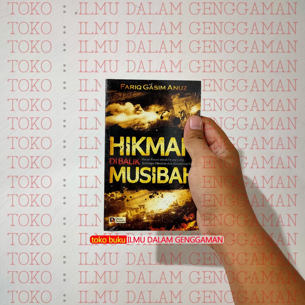 Jual Hikmah Dibalik Musibah - Hikmah Di Balik Musibah Darus Sunnah DS ...