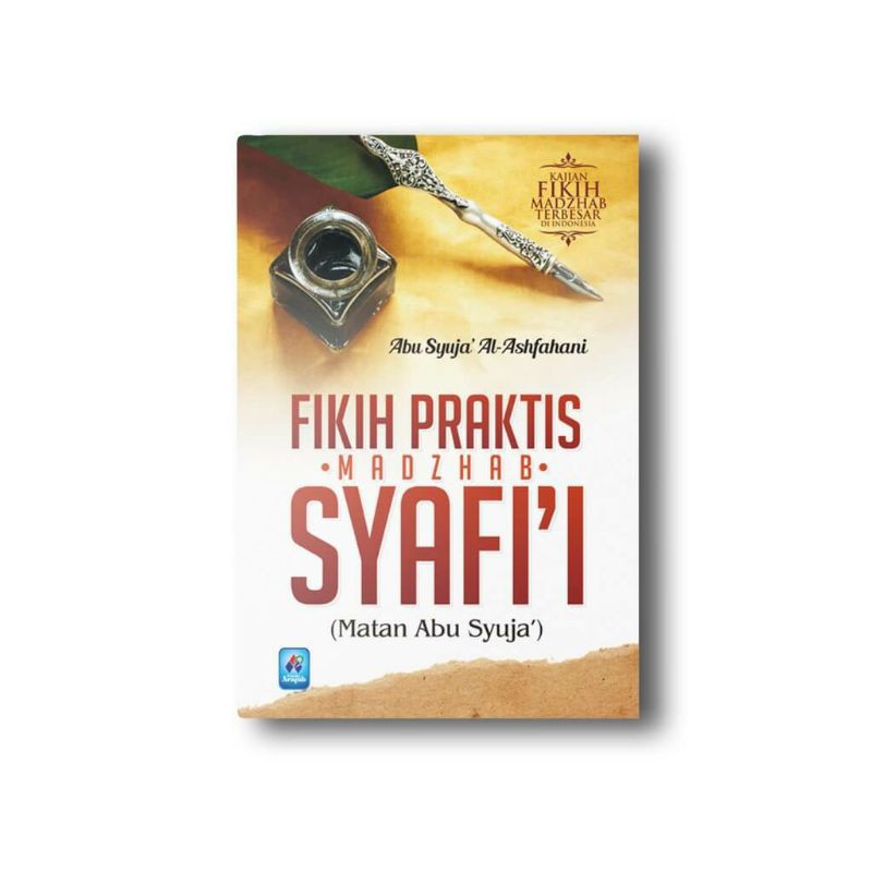 Jual Fikih Praktis Madzhab Syafii Matan Abu Syuja Pustaka Arafah