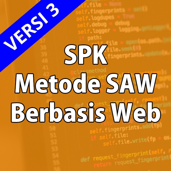 Jual Aplikasi SPK Metode SAW Versi 3 Berbasis Web Full Source Code Siap ...