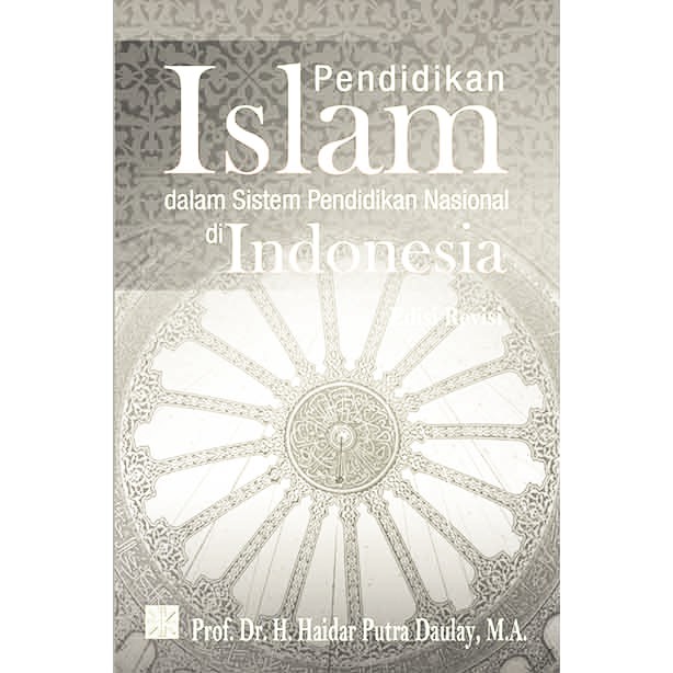 Jual Pendidikan Islam Dalam Sistem Pendidikan Nasional Di Indonesia ...