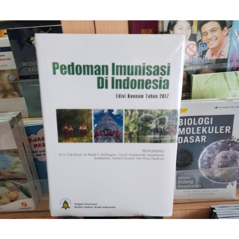 Jual Pedoman Imunisasi Di Indonesia Edisi 6 Tahun 2017 - Badan Penerbit ...