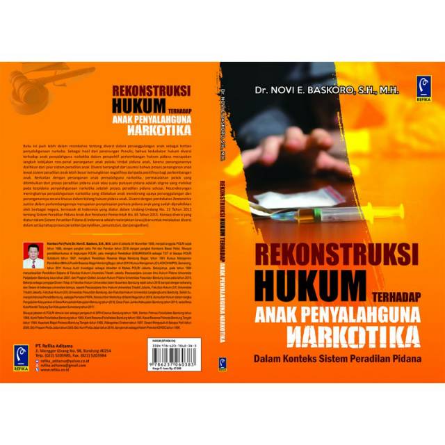 Jual BUKU REKONSTRUKSI HUKUM TERHADAP ANAK PENYALAHGUNA NARKOTIKA ...