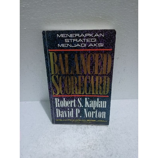 Jual Balanced Scorecard menerapkan strategi menjadi aksi by Robert S ...