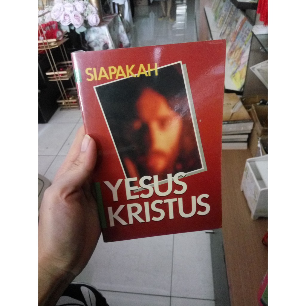 Jual Siapakah Yesus Kristus | Shopee Indonesia