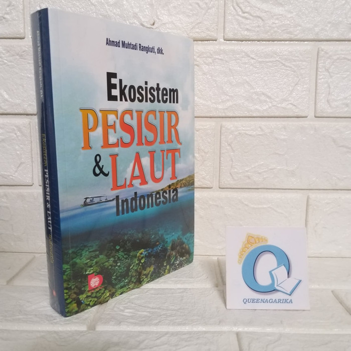 Jual Buku Ekosistem Pesisir Dan Laut Indonesia Ahmad BUMI AKSARA ...