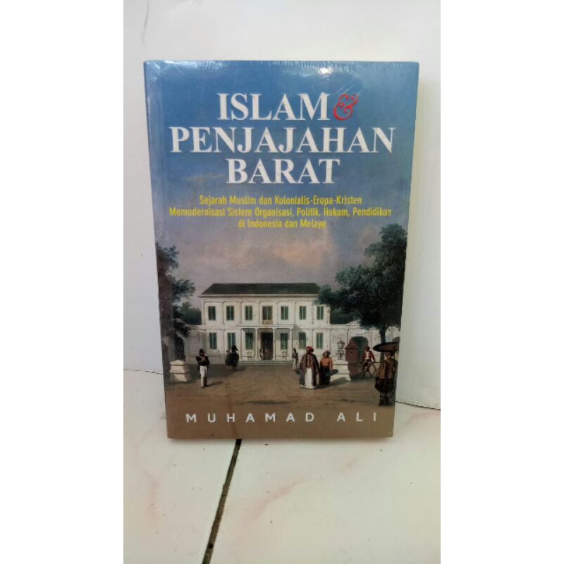 Jual Buku Islam Dan Penjajahan Barat Shopee Indonesia