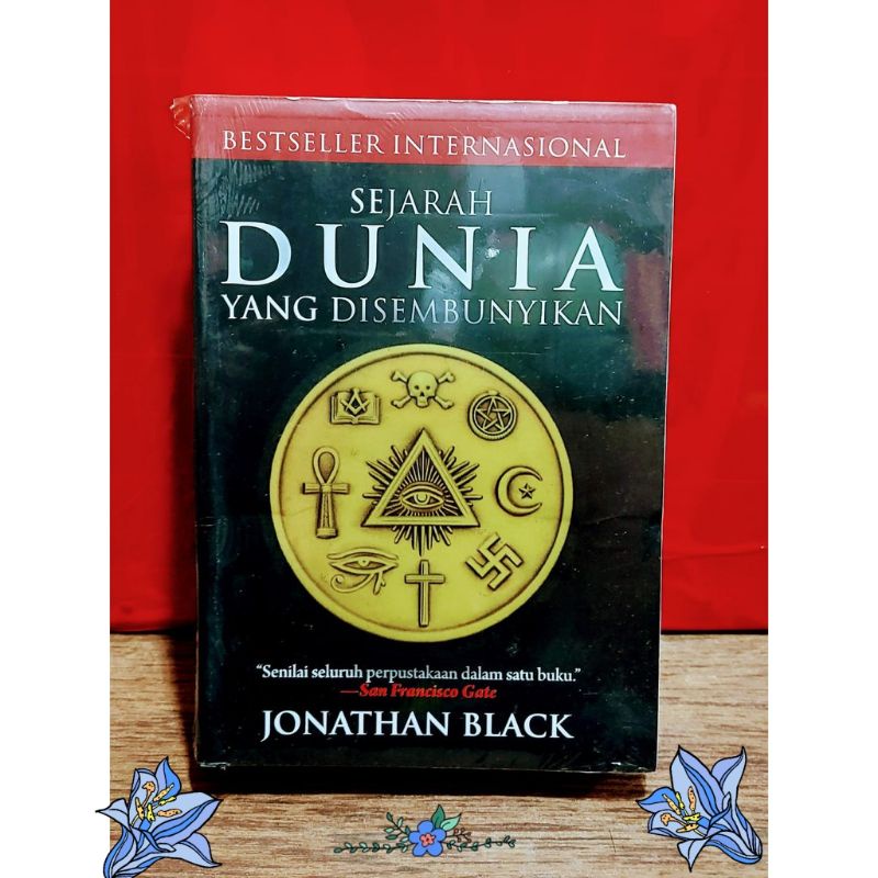 Jual Buku Sejarah Dunia Yang Disembunyikan JONATHAN BLACK | Shopee ...