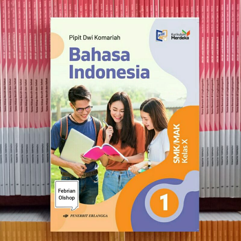 Jual BUKU BAHASA INDONESIA SMK/MAK KELAS 10 (X) KURIKULUM MERDEKA ...