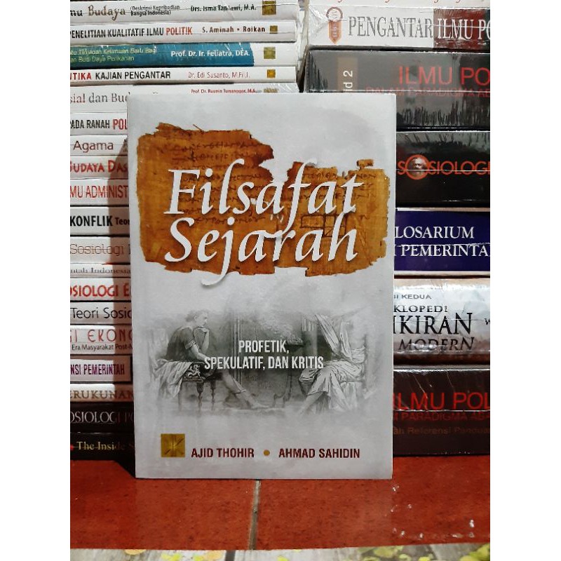 Jual Filsafat Sejarah Profetik Spekulatif Dan Kritis Shopee Indonesia