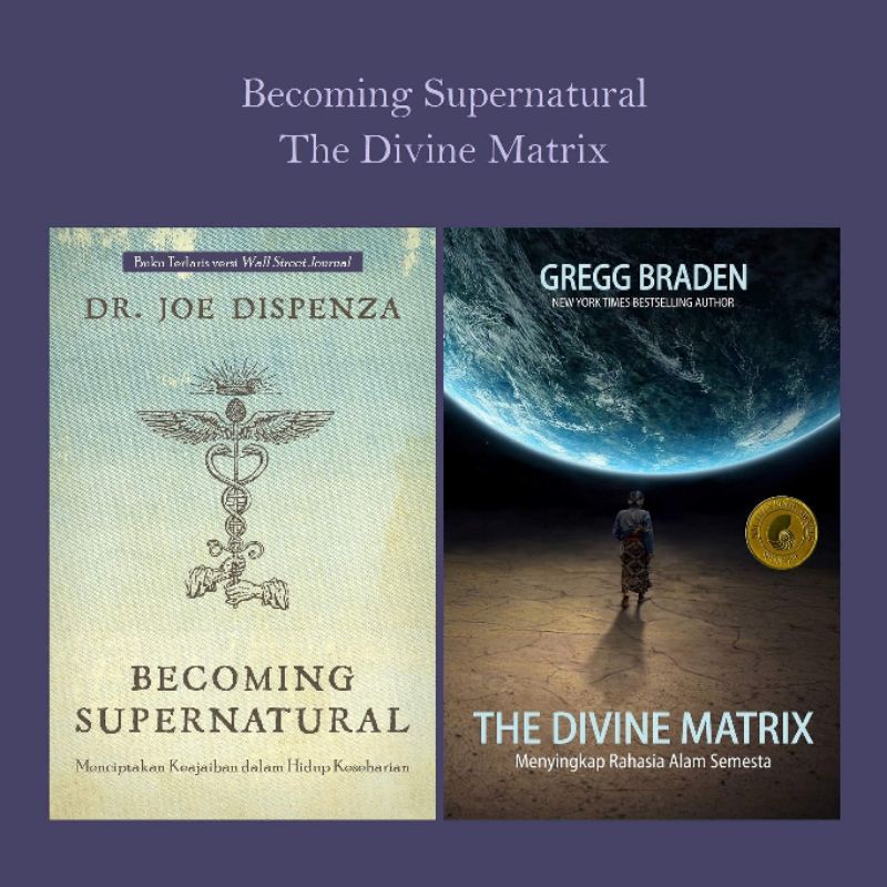 Jual Becoming Supernatural, The Divine Matrix | Shopee Indonesia