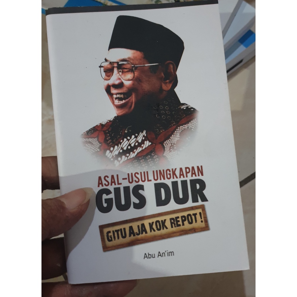 Jual Gitu Aja Kok Repot Asal Usul Ungkapan Gus Dur Shopee Indonesia