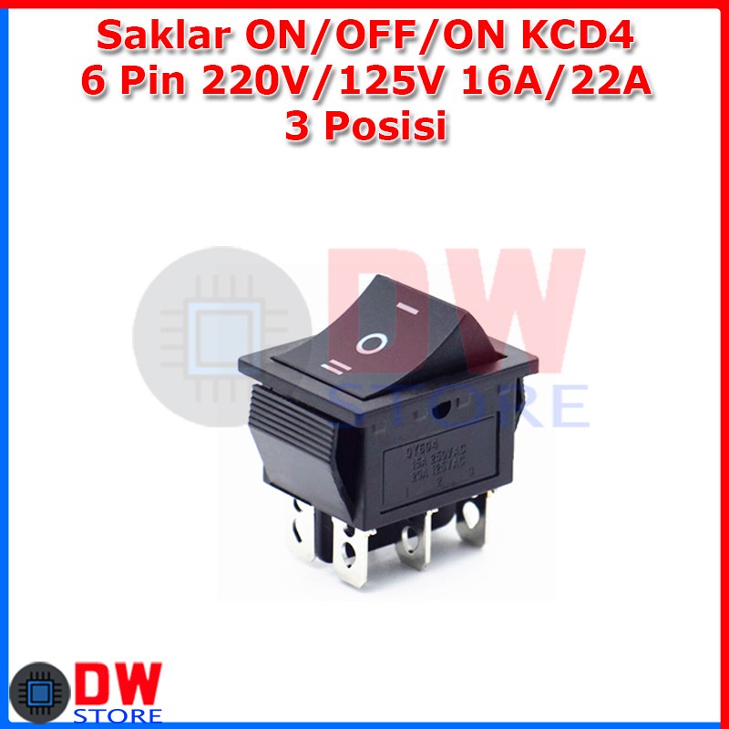 Jual ROCKER SWITCH SAKLAR POWER ON OFF ON 3 Posisi 6 PIN KCD4 6P 16A ...