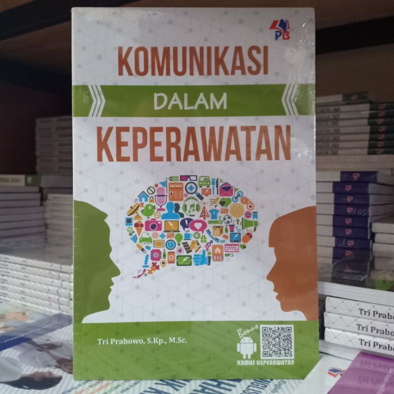 Jual Buku Original: Komunikasi Dalam Keperawatan ( KOMUNIKASI DALAM ...