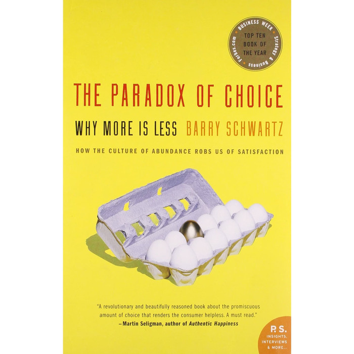 Jual Buku - The Paradox Of Choice: Why More Is Less By Barry Schwartz ...