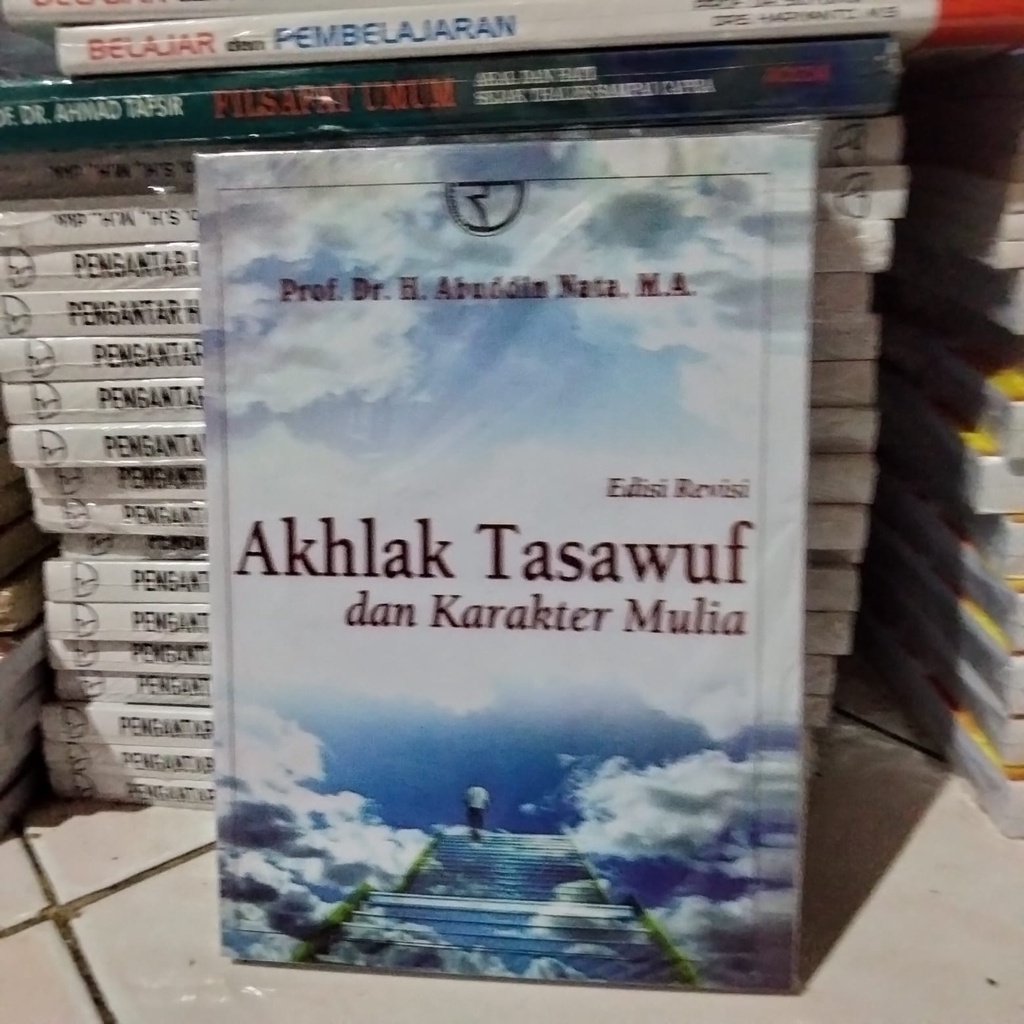 Jual Akhlak Tasawuf Dan Karakter Mulia By Abuddin Nata | Shopee Indonesia